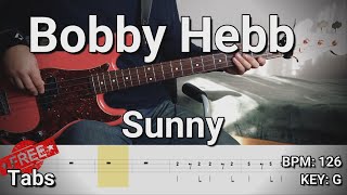 Bobby Hebb - Sunny (Bass Cover) Tabs