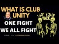 1 FIGHT WE ALL FIGHT - THE MEANING BEHIND CLUB UNITY