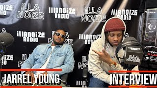 Jarrel Young Talks Full Custody Project, Handling Emotions and Taking 4 Years Away | iLLANOiZE Radio