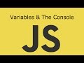 JavaScript Lesson 2 Variables And The Console