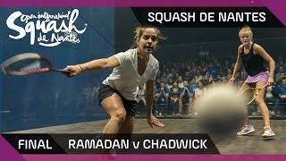 Squash: Ramadan v Chadwick - Squash de Nantes 2016 FINAL Highlights