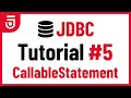 CallableStatement | JDBC Tutorial for Beginners