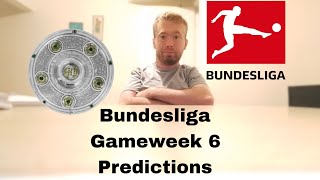 Bundesliga Gameweek 6 Predictions