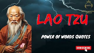 Lao Tzu's quotes: Harnessing the power of words for wisdom and inspiration