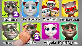 My talking tom'Talking ginger, talking Hank,tom friend, talking ben,my tom1.2,my Angela1,2new update