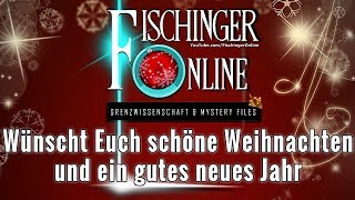 Grenzwissenschaft und Mystery Files wünscht phantastische Weihnachten ... und mehr