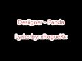 Desiigner - Panda (Lyrics on Screen)