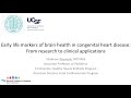 March 9, 2023- Early life markers of brain health in congenital heart disease