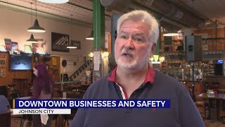 Downtown Johnson City businesses talk about safety and recent violence