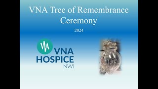 2024 VNA Tree of Remembrance Memorial Service Slide Tributes