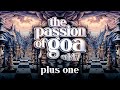 Plus One - The Passion Of Goa, ep.147 | Progressive Trance Edition