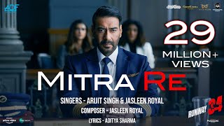 Mitra Re (Video) Runway 34 |Amitabh Bachchan, Ajay Devgn, Rakul Preet | Arijit Singh | Jasleen Royal