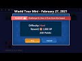 World Tour Mini Game #8 | February 27, 2021 Event | FreeCell Hard