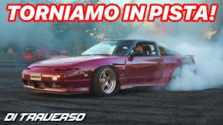 POSSIAMO SISTEMARE l’S13 in 24 ORE? DRIFT in PISTA | DI TRAVERSO 4K