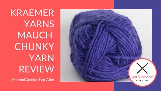 Kraemer Yarns Mauch Chunky Yarn Review