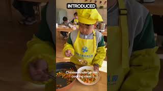 Chines kindergarten cooking class #facts #food #thaifood #culture #education #lifestyle