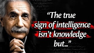 Albert Einstein Quotes You Should Know Before You Get Old !