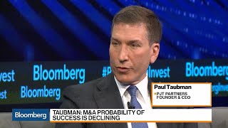 Big M\u0026A Probability of Success Declining, PJT CEO Taubman Says