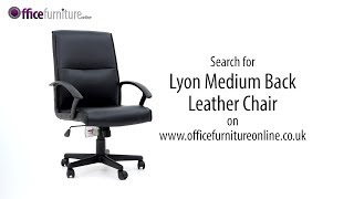 Lyon Medium Back Leather Faced Office Chair Features and User Guide