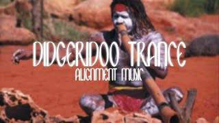 Didgeridoo Trance Meditation | Spiritual Awakening | Alignment Music