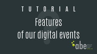 Tutorial - Discover the features of our digital events