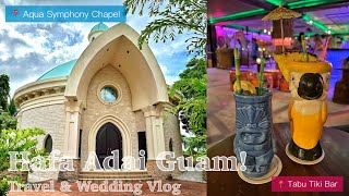 Guam Vlog DAY2 | Guam Wedding Venue - Aqua Symphony Chapel ⛪️ | Snorkeling 🤿 | Tabu Tiki Bar 🍹