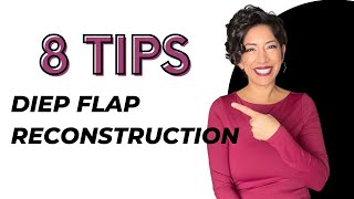 8 Tips for DIEP Flap Reconstruction