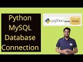 Python MySQL Database Connection | Python MySQL connector tutorial |Python MySQL connectivity