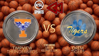 Rewind - Timpview @ Orem (Boys Basketball) {2-7-25}