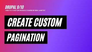 Drupal 9/10 Course - Pagination
