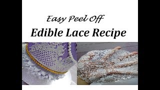 EASY PEEL OFF EDIBLE LACE RECIPE in the description below