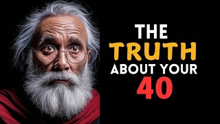 Why Life Really Begins At 40 I Stoicism