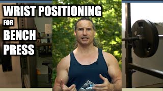 WRIST POSITIONING While BENCH PRESSING