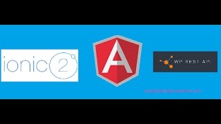 How To Create Ionic 2 App | Angular 2 | Wordpress REST API | Tutorial | Beginners