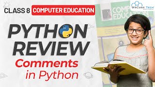 Class 8th Computer Education | Python Review | Comments in Python