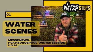 PVA Hydrospool, Messe News, Winter Session, Neues vom Karpfenmagazin u.v.m | Water Scenes Folge 01