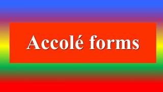 Accolé forms