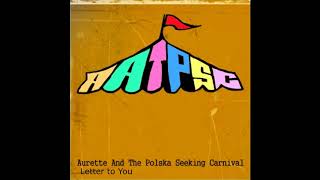 Aurette and The Polska Seeking Carnival - Self Titled