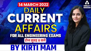 14th March 2022 | Current Affairs Today | Current Affairs For Engineering Exam 2022