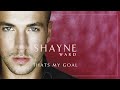 shayne ward that s my goal official audio