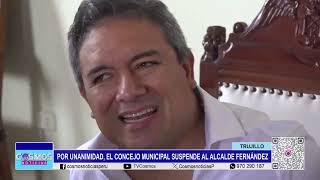 Trujillo: por unanimidad, el Concejo Municipal suspende al alcalde Fernández