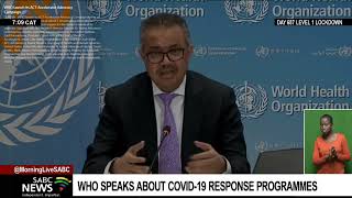 COVID-19 Pandemic | WHO speaks about COVID-19 response programmes