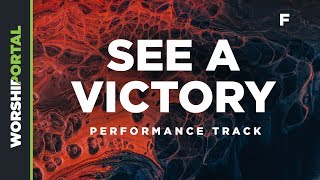 See A Victory - Key of F - Performance Track