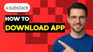 How To Download the Substack App [2026 Full Guide]