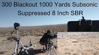 300 Blackout Subsonic 1000 Yards SBR 240gr at 1050fps