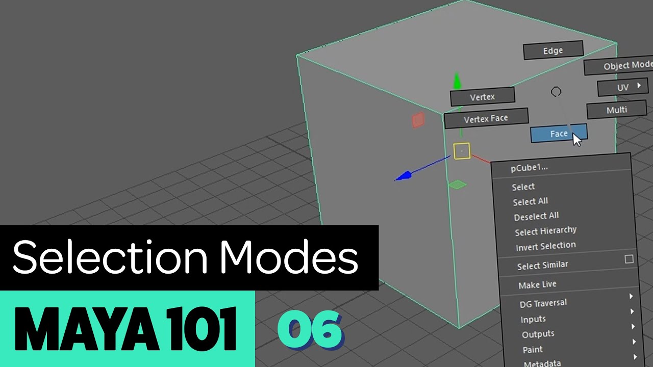 06 Maya Tutorial - Selection Modes - YouTube