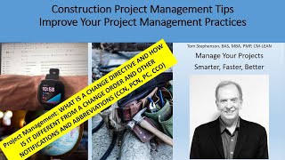 CONSTRUCTION PM TIPS:  WHAT IS A CHANGE DIRECTIVE \u0026 HOW IS IT DIFFERENT FROM A CHANGE ORDER?