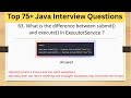 Top 75+ Tricky Java Interview Questions Difference between submit() vs execute() in ExecutorService