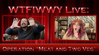 WTFIWWY Live - Operation \