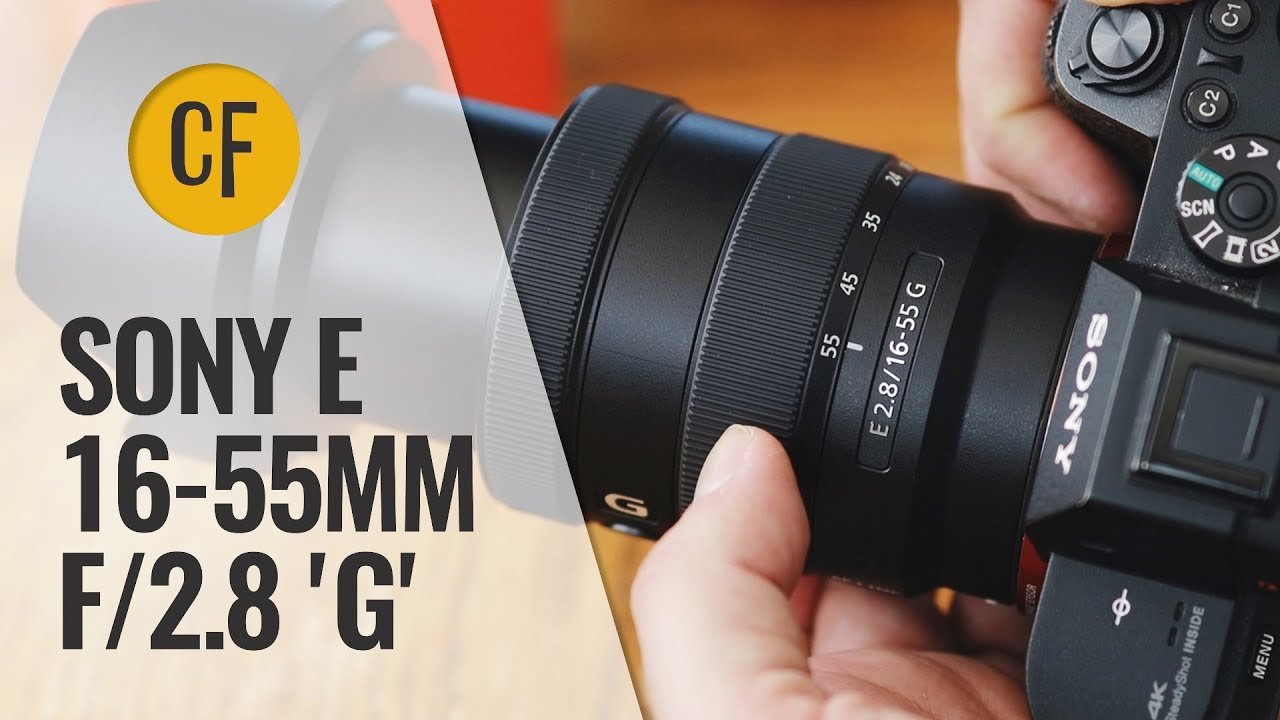 Sony E 16-55mm F/2.8 'G' Lens Review With Samples - YouTube